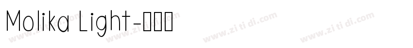 Molika Light字体转换